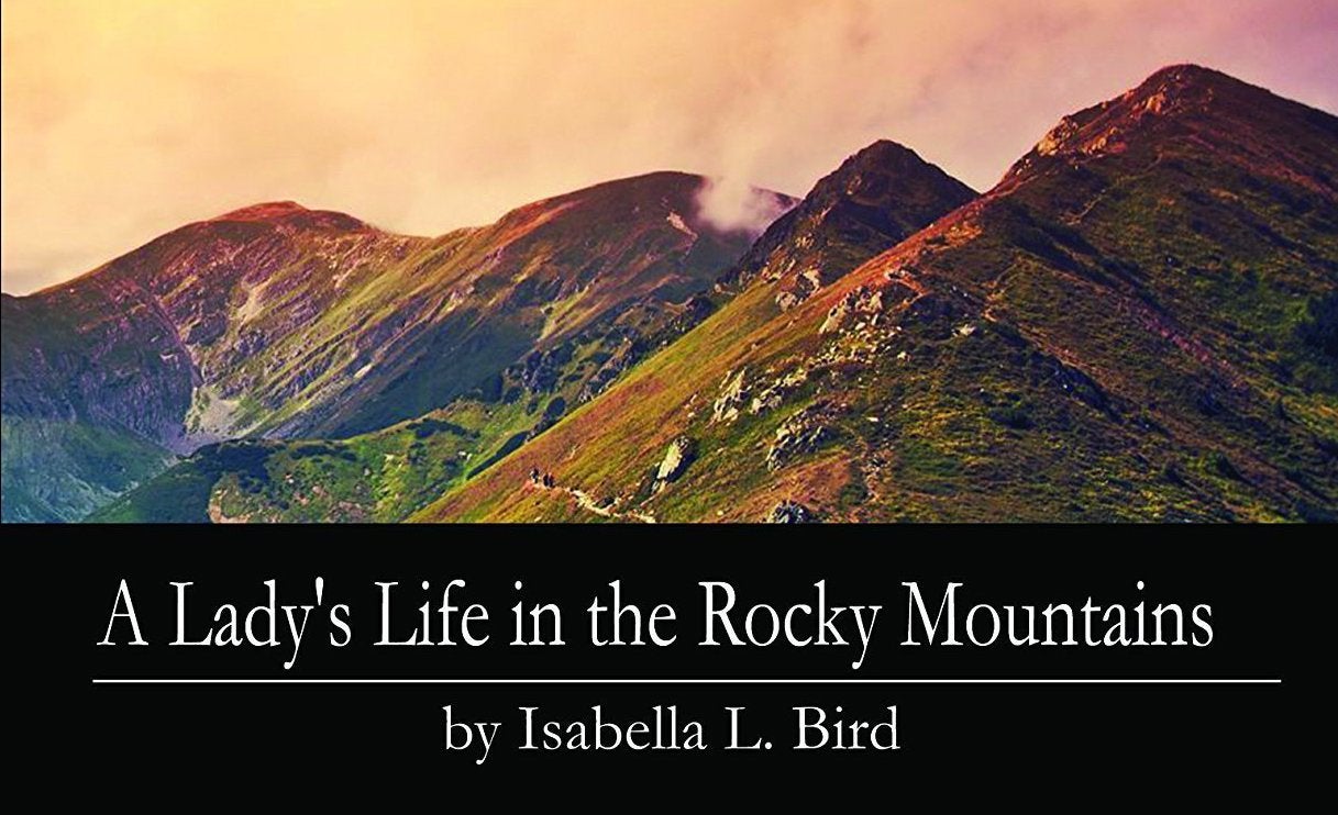 A Lady's Life in the Rocky Mountains book